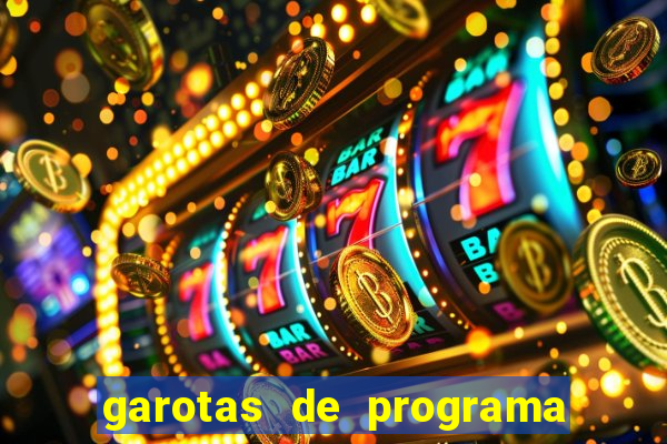 garotas de programa porto seguro