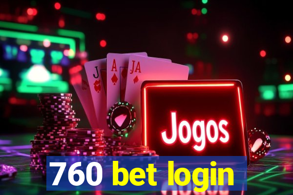 760 bet login