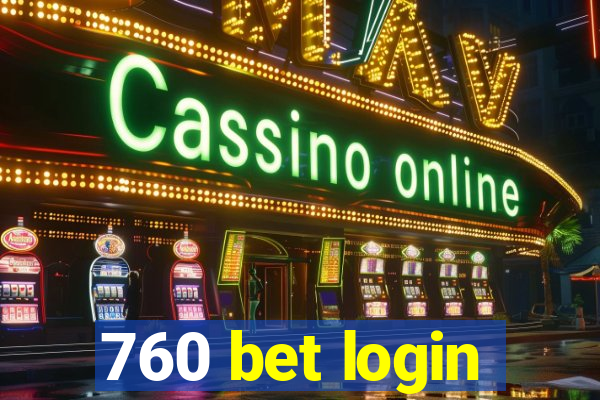 760 bet login