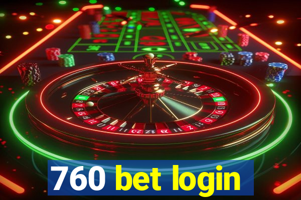 760 bet login