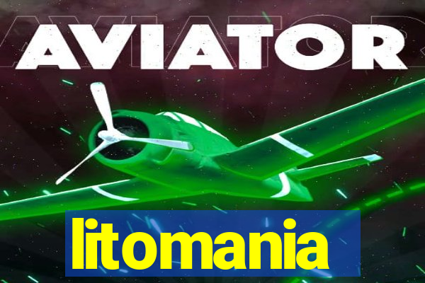 litomania