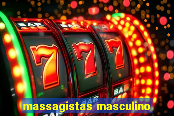 massagistas masculino