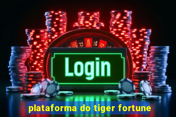 plataforma do tiger fortune