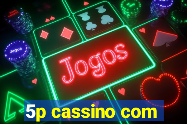 5p cassino com