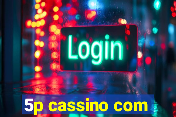 5p cassino com