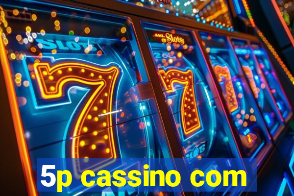 5p cassino com