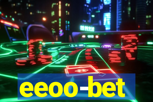 eeoo-bet