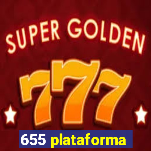 655 plataforma