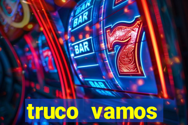 truco vamos torneios online