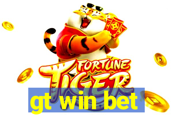 gt win bet