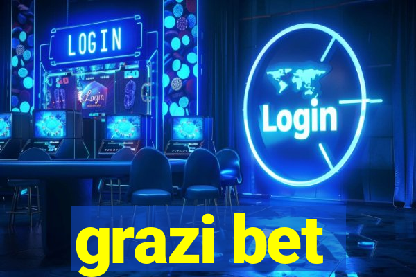 grazi bet