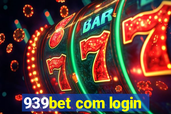 939bet com login