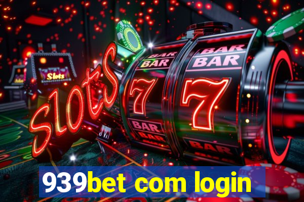 939bet com login