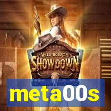 meta00s