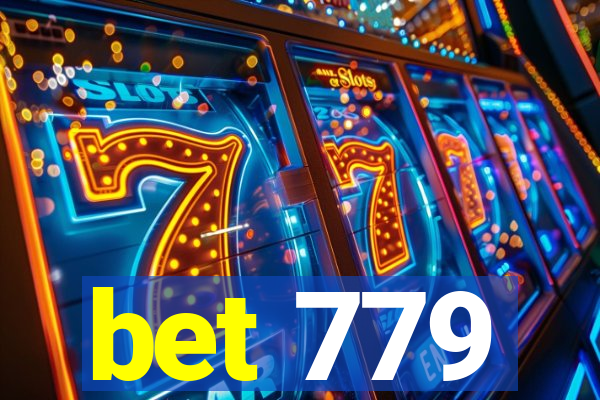 bet 779