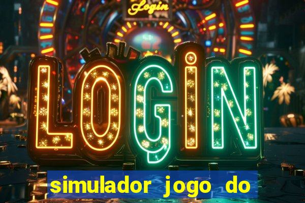 simulador jogo do fortune tiger