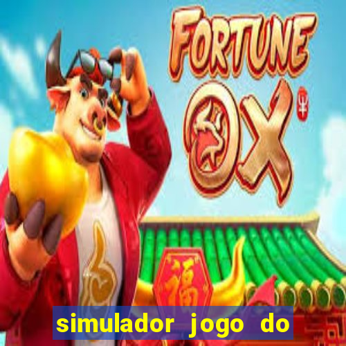 simulador jogo do fortune tiger