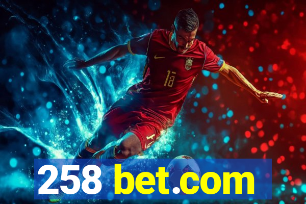 258 bet.com