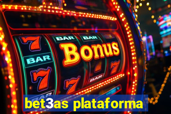 bet3as plataforma