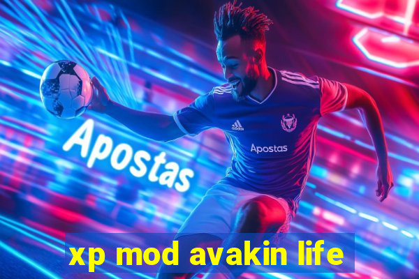 xp mod avakin life