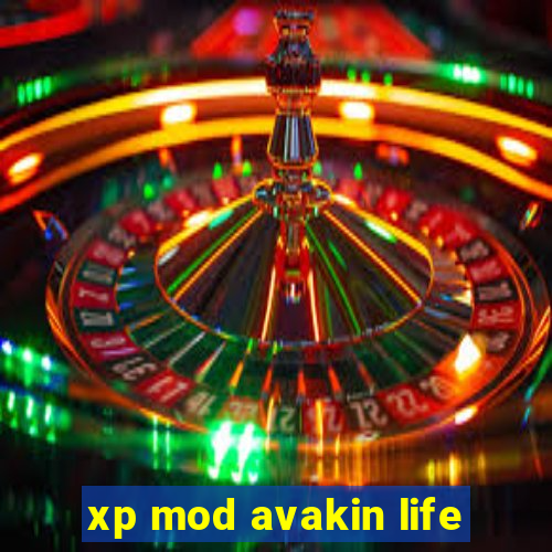 xp mod avakin life