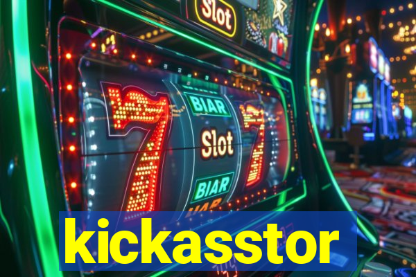 kickasstor