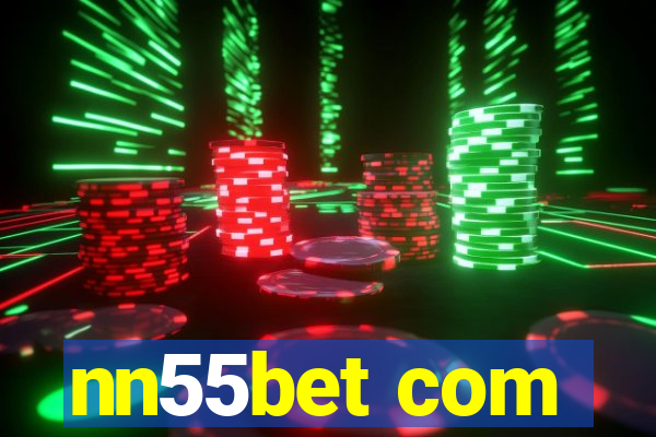 nn55bet com