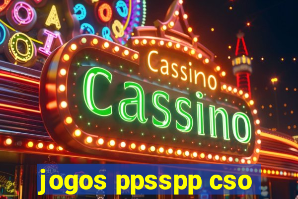 jogos ppsspp cso