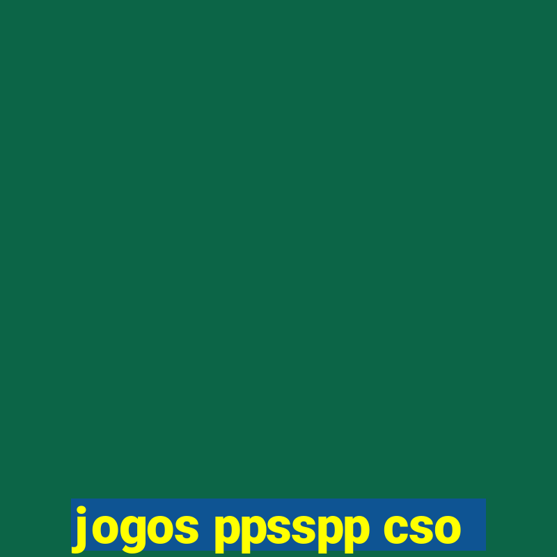 jogos ppsspp cso