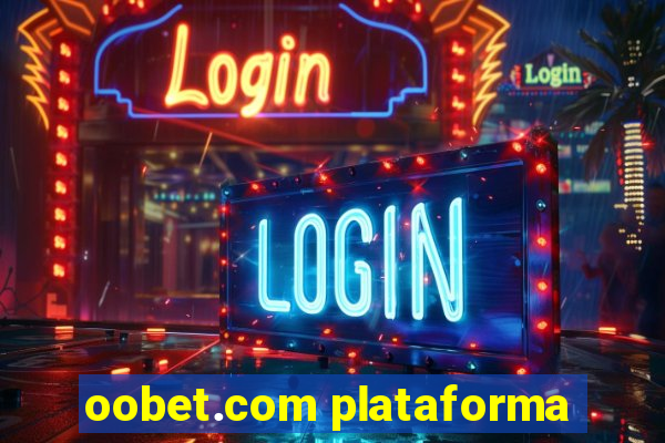 oobet.com plataforma