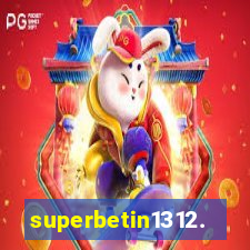 superbetin1312.com