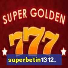 superbetin1312.com