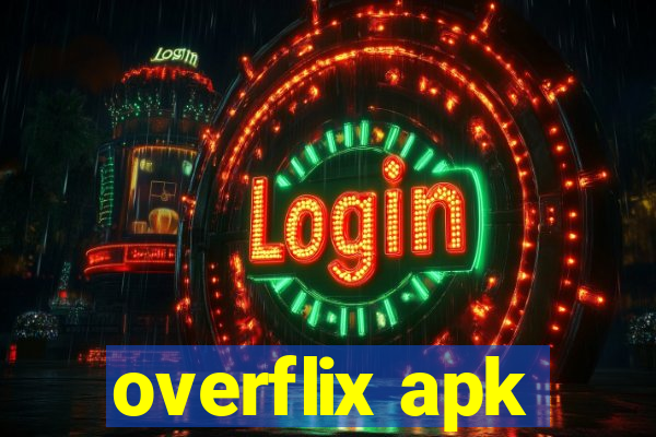 overflix apk