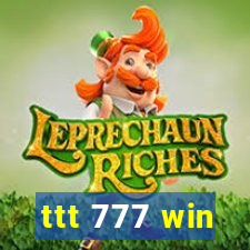 ttt 777 win