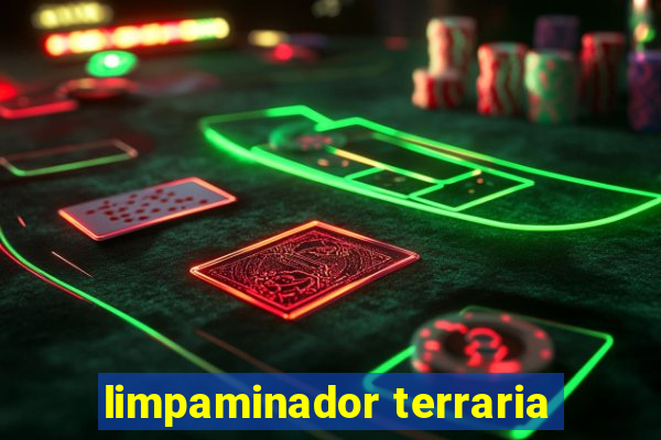 limpaminador terraria