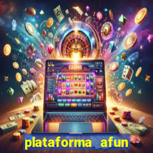 plataforma afun paga mesmo