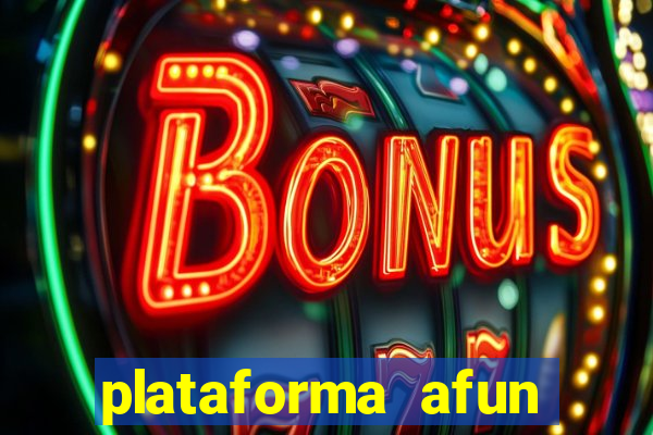 plataforma afun paga mesmo