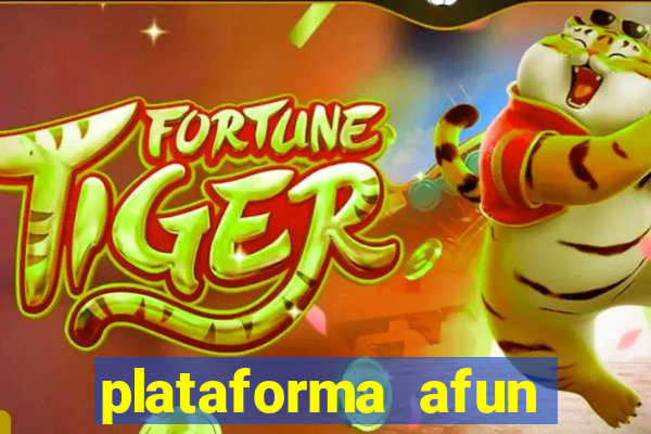 plataforma afun paga mesmo