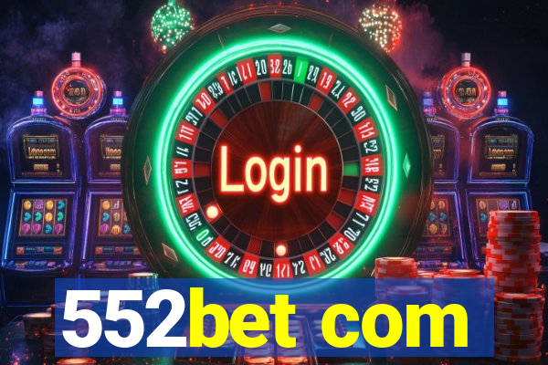 552bet com