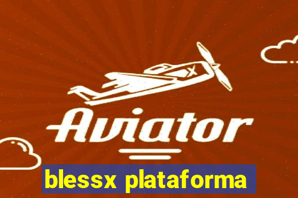 blessx plataforma