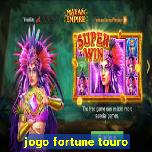 jogo fortune touro