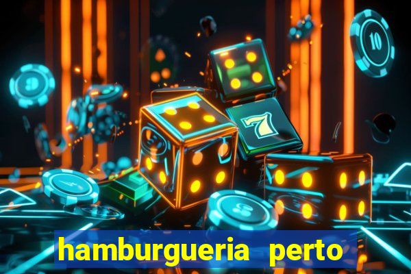 hamburgueria perto de mim