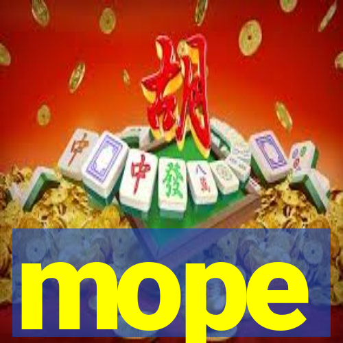 mope