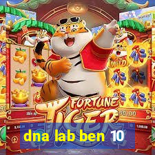 dna lab ben 10