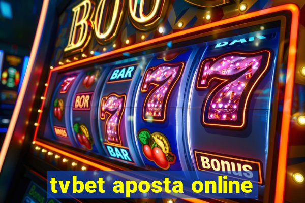 tvbet aposta online