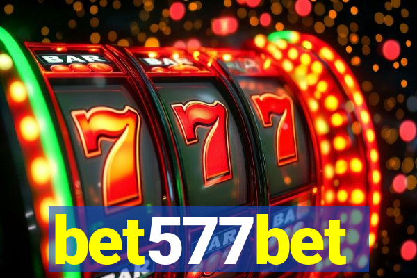 bet577bet