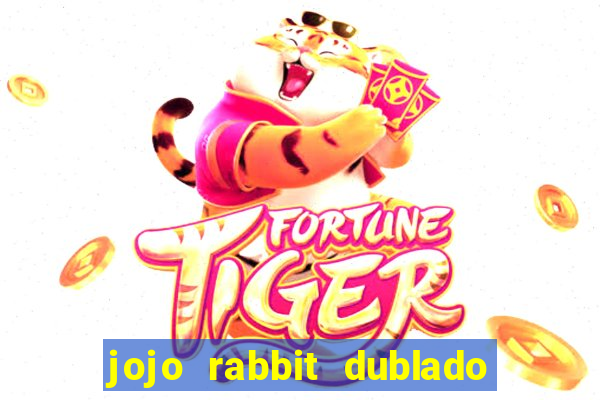 jojo rabbit dublado google drive