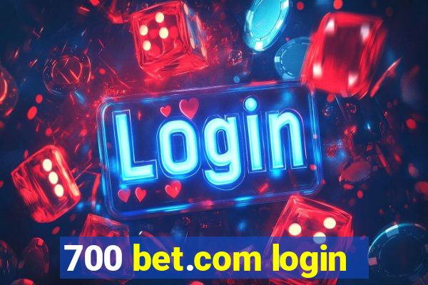 700 bet.com login