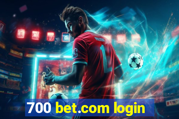 700 bet.com login