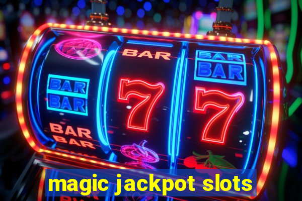 magic jackpot slots